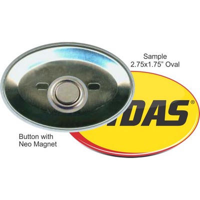 Custom Buttons - 2.75''x1.75'' Oval Button w/Neo Magnet