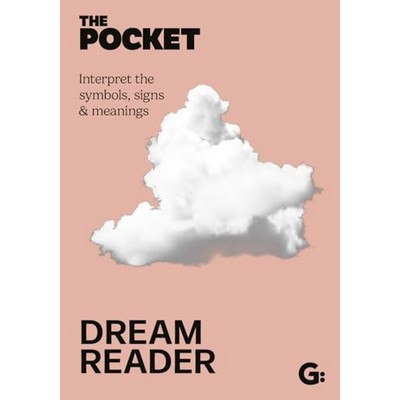 The Pocket Dream Reader (Interpret the symbols, signs & meanings)