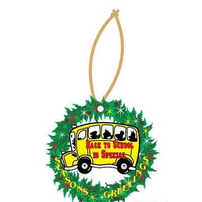 School Bus w/ Slogan Wreath Ornament w/ Mirrored Back (4 Square Inch)