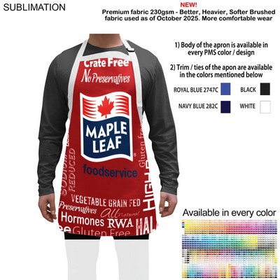 Domestic made Bib Apron, No pocket, Adjustable Neck, Sublimated, White or Stock Colored Ties 25"x28"