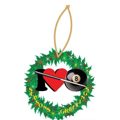 I Love Pool Promotional Wreath Ornament w/ Black Back (2 Square Inch)