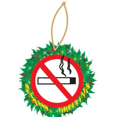 No Smoking Sign Promotional Wreath Ornament w/ Black Back (12 Square Inch)