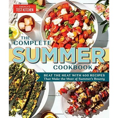 The Complete Summer Cookbook (Beat the Heat with 500 Recipes that Make the