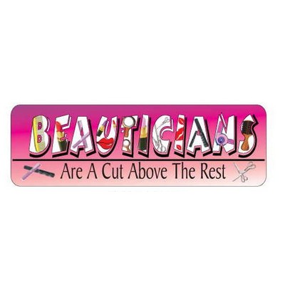 Beautician Slogan Executive Magnet w/ Full Magnetic Back (4 Square Inch)