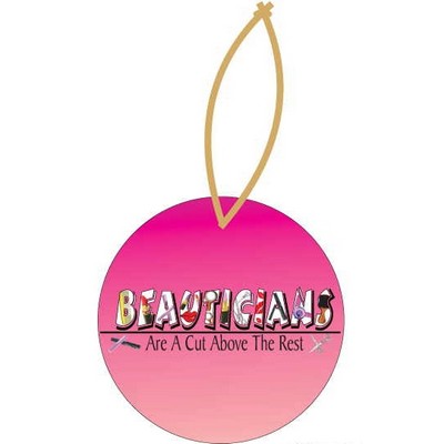 Beautician Slogan Executive Ornament w/ Mirrored Back (2 Square Inch)