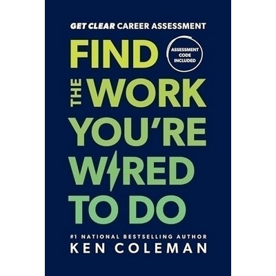 Get Clear Career Assessment (Find the Work You're Wired to Do)