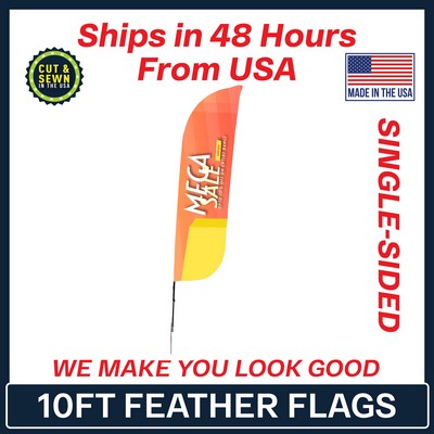 10' Feather Flag - Single Sided w/Spike Base & Carry Bag - Made in the USA